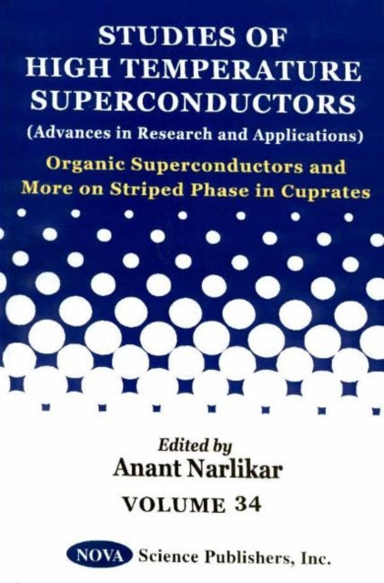 Book cover of: Organic Superconductors & More on Striped Phase in Cuprates