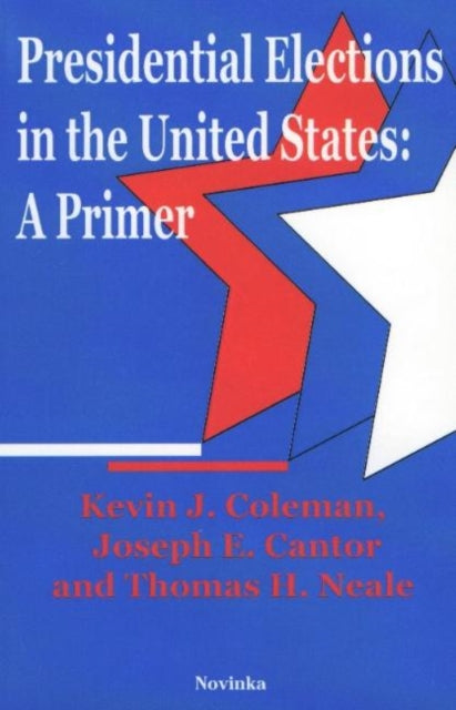 Book cover of: Presidential Elections in the United States