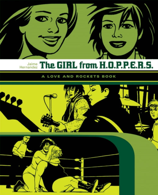 Book cover of: Love and Rockets: The Girl from Hoppers. By: Jaime Hernandez