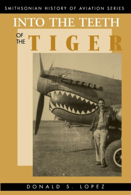 Book cover of: Into the Teeth of the Tiger