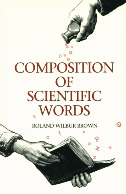 Book cover of: Composition of Scientific Words. By: Brown Rw