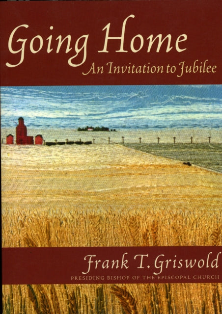 Book cover of: Going Home. By: Frank T. Griswold