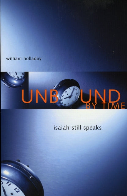 Book cover of: Unbound By Time. By: William Holladay