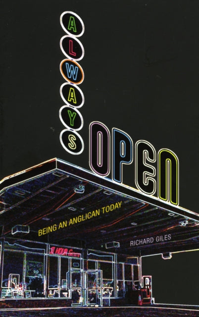 Book cover of: Always Open. By: Richard Giles