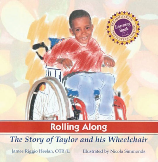 Book cover of: Rolling Along. By: Jamee Riggio Heelan