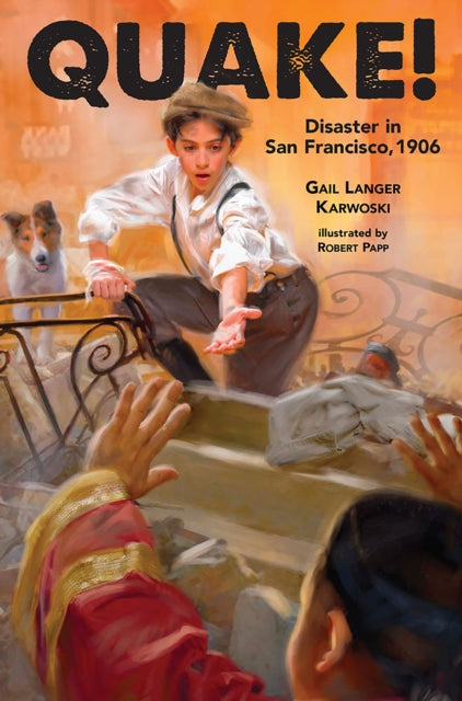 Book cover of: Quake!. By: Gail Langer Karwoski