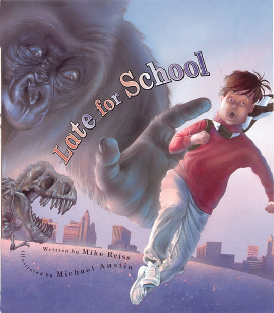 Book cover of: Late for School. By: Mike Reiss