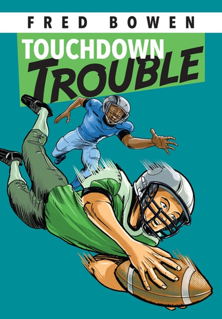 Book cover of: Touchdown Trouble. By: Fred Bowen