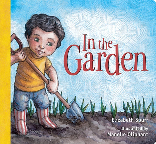 Book cover of: In the Garden. By: Elizabeth Spurr