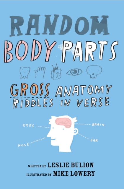 Book cover of: Random Body Parts. By: Leslie Bulion
