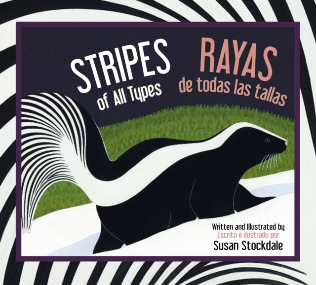 Book cover of: Stripes of All Types / Rayas de todas las tallas. By: Susan Stockdale