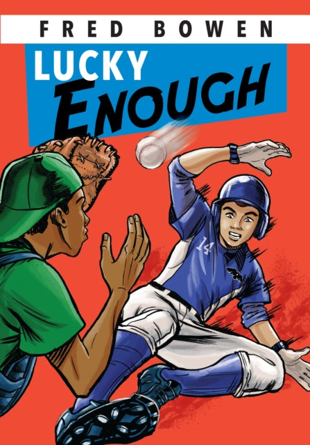 Book cover of: Lucky Enough. By: Fred Bowen