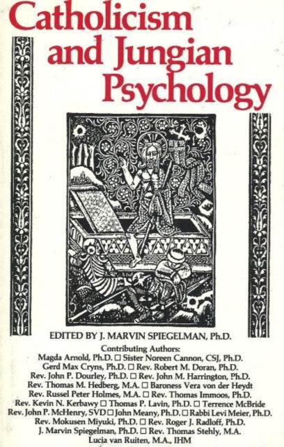 Book cover of: Catholicism & Jungian Psychology. By: J. Marvin Spiegelman
