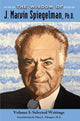 Book cover of: Wisdom of J. Marvin Spiegelman, Ph.D.. By: J. Marvin Spiegelman