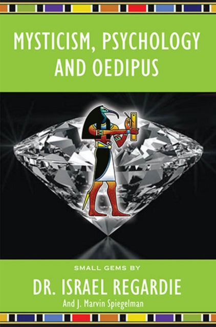 Book cover of: Mysticism, Psychology and Oedipus. By: Israel Regardie