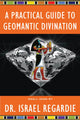 Book cover of: Practical Guide to Geomantic Divination. By: Israel Regardie