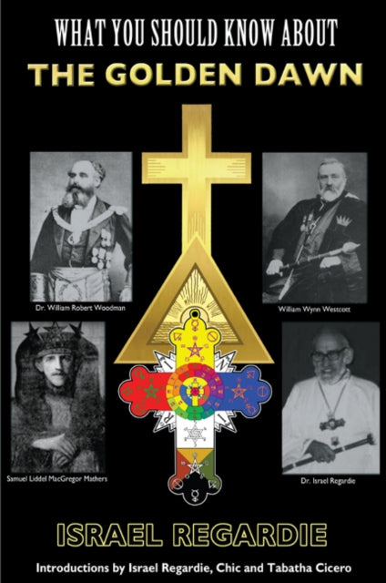 Book cover of: What You Should Know About the Golden Dawn. By: Israel Regardie