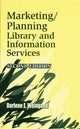 Book cover of: Marketing/Planning Library and Information Services