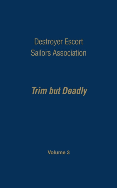 Book cover of: Destroyer Escort Sailors Assn - Vol III