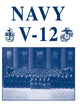 Book cover of: Navy V-12. By: Turner Publishing Company