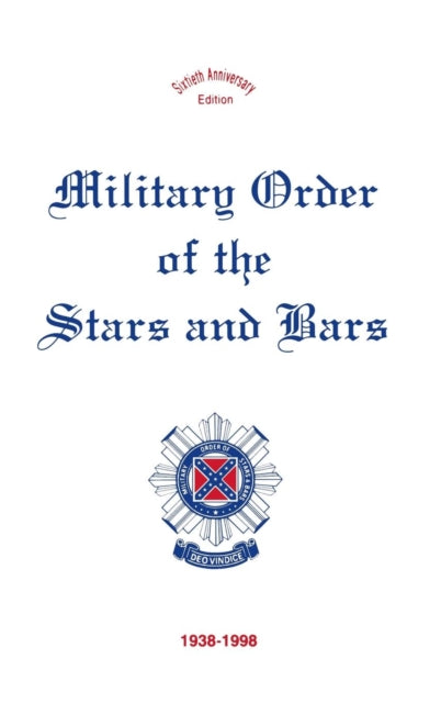 Book cover of: Military Order of the Stars & Bars. By: Turner Publishing