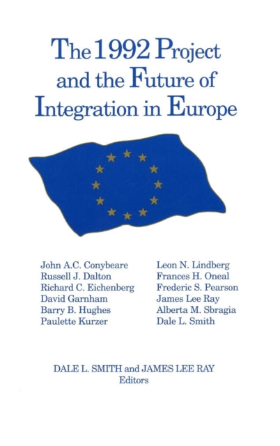 Book cover of: 1992 Project and the Future of Integration in Europe