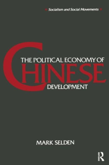 Book cover of: Political Economy of Chinese Development