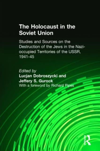 Book cover of: Holocaust in the Soviet Union. By: Lucjan Dobroszycki