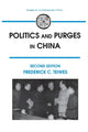 Book cover of: Politics and Purges in China. By: Frederick C. Teiwes