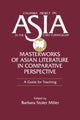 Book cover of: Masterworks of Asian Literature in Comparative Perspective: A Guide for Teaching. By: Barbara Stoler Miller