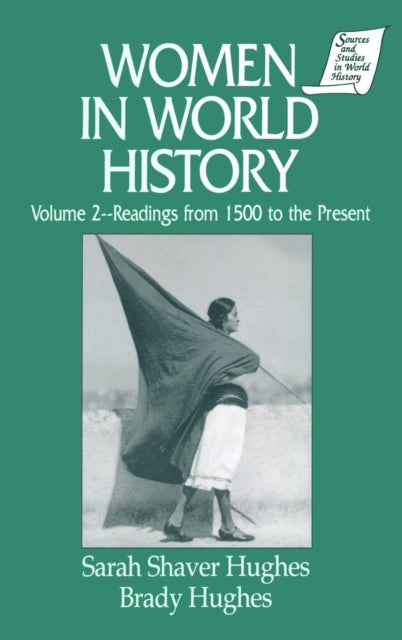 Book cover of: Women in World History: v. 2: Readings from 1500 to the Present