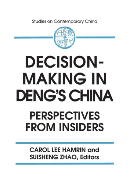 Book cover of: Decision-making in Deng's China