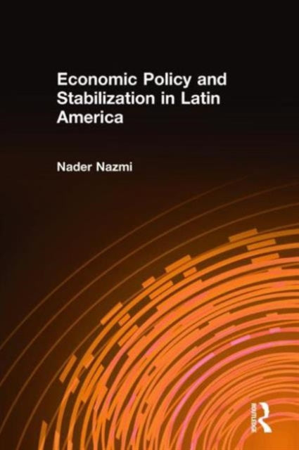 Book cover of: Economic Policy and Stabilization in Latin America