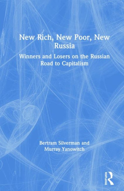Book cover of: Winners and Losers on the Russian Road to Capitalism