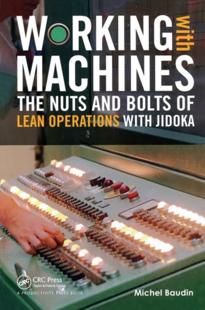 Book cover of: Working with Machines. By: Michel Baudin