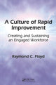 Book cover of: Culture of Rapid Improvement. By: Raymond C. Floyd