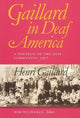 Book cover of: Gaillard in Deaf America. By: Henri Gaillard