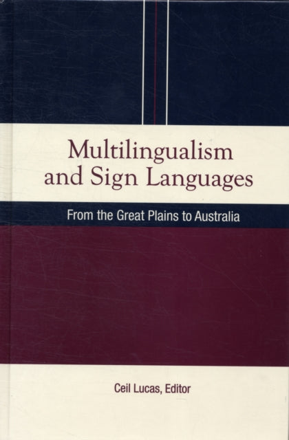 Book cover of: Multilingualism and Sign Languages. By: Ceil Lucas