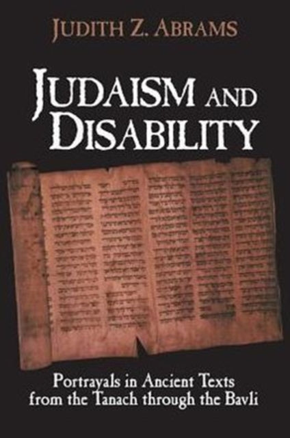 Book cover of: Judaism and Disability. By: Judith Z. Abrams