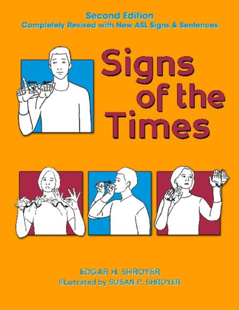Book cover of: Signs of the Times. By: Edgar H. Shroyer