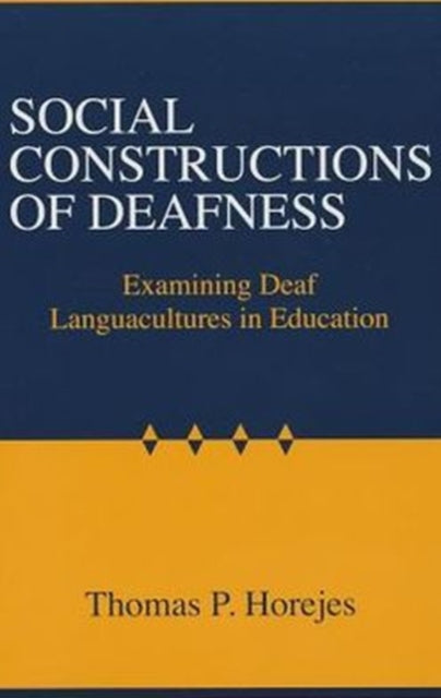 Book cover of: Social Constructions of Deafness