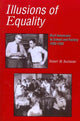 Book cover of: Illusions of Equality - Deaf Americans in School and Factory, 1850-1950. By: Robert M. Buchanan