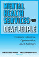 Book cover of: Mental Health Services for Deaf People. By: Mexico) World Congress on Mental Health and Deafness (5th 2012 Monterrey