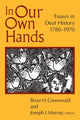 Book cover of: In Our Own Hands. By: Brian H. Greenwald