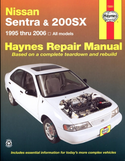 Book cover of: Nissan Sentra & 200SX all models (1995-2006) Haynes Repair Manual (USA)