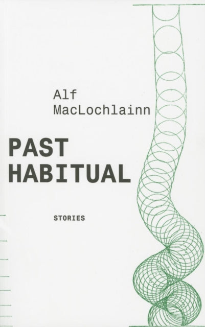 Book cover of: Past Habitual. By: Alf Maclochlainn
