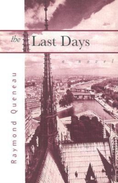 Book cover of: Last Days. By: Raymond Queneau