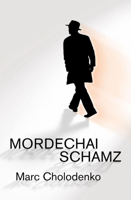 Book cover of: Mordechai Schamz