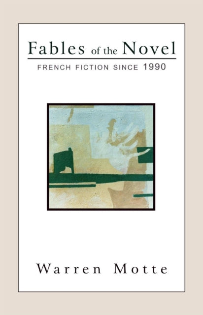 Book cover of: Fables of the Novel