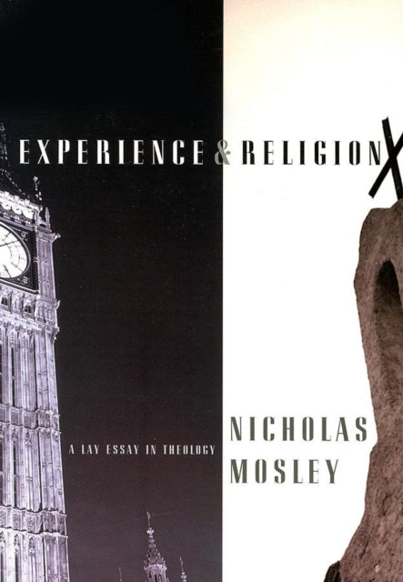Book cover of: Experience & Religion. By: Nicholas Mosley
